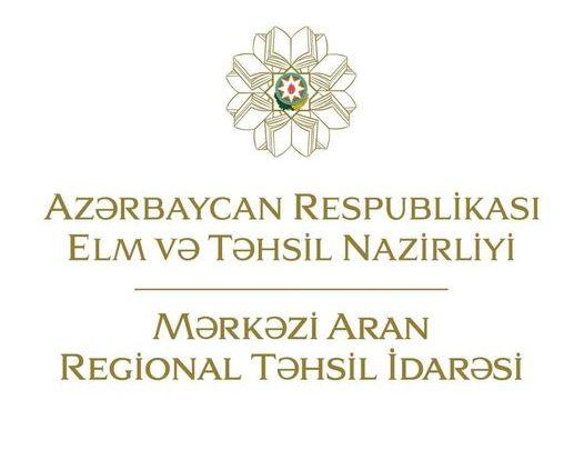 Mərkəzi Aran Regional Təhsil İdarəsinin rəsmi açıqlaması